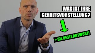 Was ist Ihre Gehaltsvorstellung  Die beste Antwort für mehr Geld [upl. by Scevo]