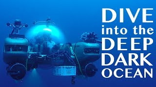 Dive into the Deep Dark Ocean in a HighTech Submersible [upl. by Sadnac399]