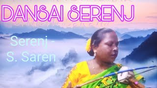 SANTALI TRADITIONAL DANSAI SERENJ OKA RENAG DAG DAI NA TOWA LEKAN CHAI CHAMPA JURI RUSIKA [upl. by Hamal]