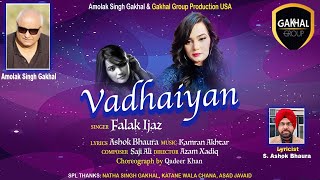 Vadhaiyan  Official Video  Falak Ijaz  New Punjabi Song 2024  Amolak Singh Gakhal [upl. by Yarezed]