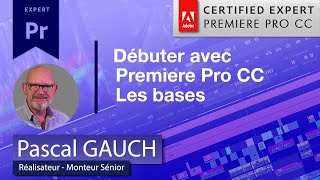 Débuter avec Premiere Pro [upl. by Kevyn]