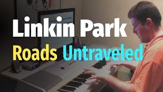 Linkin Park  Roads Untraveled Living Things  Piano Cover [upl. by Matronna]