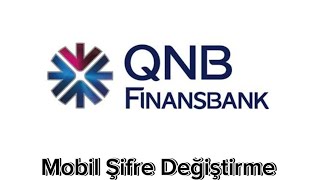 Qnb Finansbank Mobil Şifre Değiştirme [upl. by Avenej]