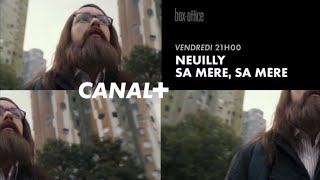 Neuilly sa mère sa mère  BA Canal [upl. by Wimsatt]