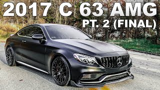 2017 C63 BUILD FINAL UPDATE PT 2 C63 AMG PROJECTCAR [upl. by Tedman]