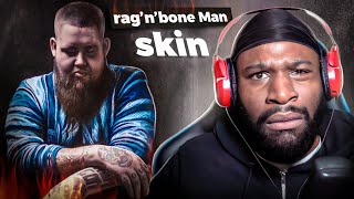 FIRST Time Listening To RagnBone Man  Skin [upl. by Tihom440]