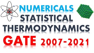 STATISTICAL THERMODYNAMICS MCQ GATE CHEISTRY  2007 TO 2021  GATE CHEMISTRY [upl. by Esenaj]