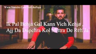 Garry Sandhu Ft Sudesh Kumari  Ik Gal LYRICS [upl. by Amal513]