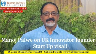 Manoj Palwe on UK Innovator founder Start Up visa [upl. by Jedthus]