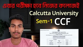 CU CCF Exam Notice  Sem1 Major and Minor Exam date  DSCC SEC CVAC IDC  BA BSC BCOM [upl. by Marj]