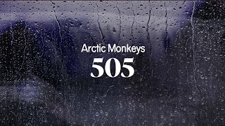 arctic monkeys  505 lyrics [upl. by Nerual]