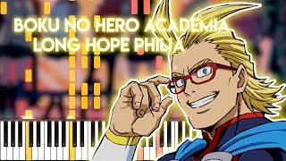 Long Hope Philia  Boku no Hero Academia the Movie Futari no Hero Endingsynthesia piano tutorial [upl. by Anialed]