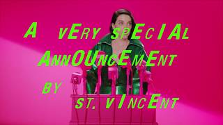 St Vincent  A Very Special Announcement [upl. by Zilvia]