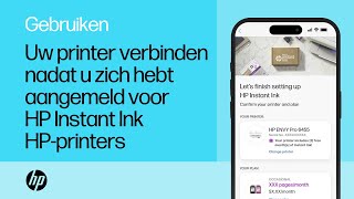 Uw printer verbinden nadat u zich hebt aangemeld voor HP Instant Ink  HP printers  HP Support [upl. by Sibyls]