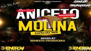 Simulacro Navideño Aniceto Molina Mix Ernesto Producer 🎆 Energy Records [upl. by Peony]