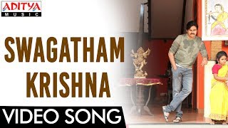 Swagatham Krishna Full Video Song Agnyaathavaasi  Pawan kalyanTrivikram Hits  Aditya Music [upl. by Stefanac]