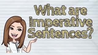 ENGLISH What are Imperative Sentences  iQuestionPH [upl. by Malloy]