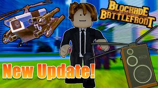 Everything New This Update In STBlockade Battlefront [upl. by Elbag]