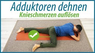 Adduktoren dehnen hilft bei Knieschmerzen  4 leichte YogaÜbungen [upl. by Coben]