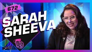 SARAH SHEEVA  Inteligência Ltda Podcast 672 [upl. by Remde]