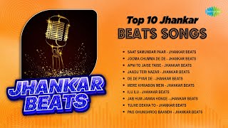 Top 10 Jhankar Beats Songs  Saat Samundar Paar  Jooma Chumma De De  Apni To Jaise Taise [upl. by Silberman]