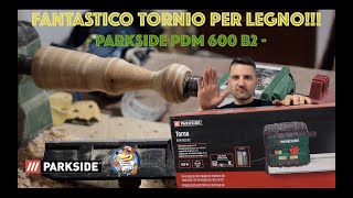 PARKSIDE PDM 600 B2 TORNIO PER LEGNO FANTASTICO [upl. by Naoh]