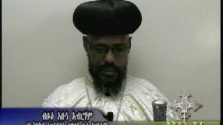 Message Of Abune Abraham Archbishop of the EOTC 2010 Ethiopian Eastern TTEOTV [upl. by Egroeg535]