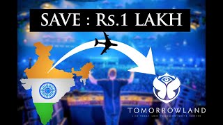 India To TOMORROWLAND  Cheapest Budget  Full Info  Lets Travel [upl. by Aztinaj]