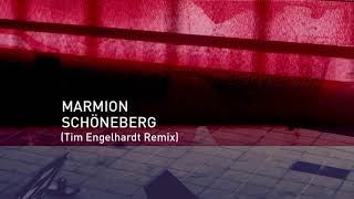 Marmion Schöneberg Tim Engelhardt Remix [upl. by Grimaldi]