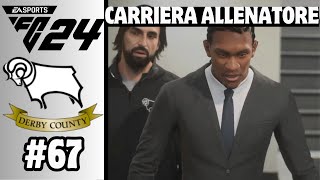 CALCIOMERCATO DI RIVOLUZIONE  CARRIERA ALLENATORE DERBY COUNTY  EAFC 24 67 GAMEPLAY ITA [upl. by Ayhay119]