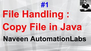 Part 1  File Handling  Copy File in Java [upl. by Kerwinn]