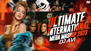 Ultimate International Mega Mashup 2023  Dj Avi  Sukhen Visuals  Hollywood Hits Songs [upl. by Noevad]