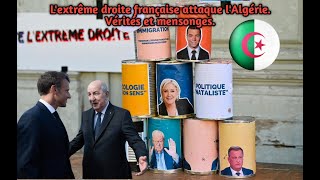 Lextrême droite française attaque lAlgérie Vérités et mensonges [upl. by Sethi]