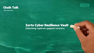 Zerto Cyber Resilience Vault  Chalk Talk Unlock rapid airgapped disaster recovery [upl. by Datnow692]