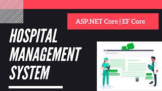 Hospital Management System  ASPNET Core  EF Core  MSSQL [upl. by Jody]