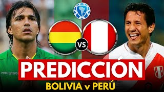 BOLIVIA vs PERÚ • Eliminatorias Sudamericanas al Mundial 2026 • Predicción y Pronóstico 2023 [upl. by Aiuqram]