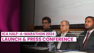 ICA HalfAMarathon 2024  Launch amp Press Conference [upl. by Selec]