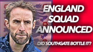 ENGLAND WORLD CUP 2018 SQUAD REACTION  SOUTHGATE BOTTLED IT  Great Touch For A Big Lad [upl. by Kennett]