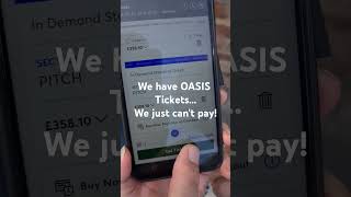 No way to pay for Oasis  ticketmaster after queuing all day Oasis tickets ticketmaster [upl. by Ahsiam]