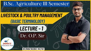 Livestock and Poultry Management Basic Terminology BSc Agriculture  Dr OP Sir [upl. by Kellina640]