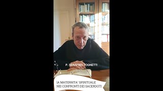 La maternità spirituale nei confronti dei Sacerdoti  P Serafino Tognetti [upl. by Dola]