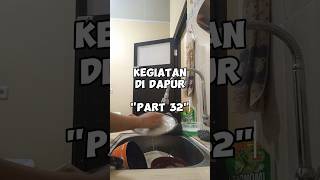 Kegiatan di dapur  Part 32 adayinmylife bersihbersih minivlog [upl. by Amand]