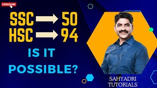 SSC→ 50 HSC→ 94  Is it possible   Sahyadri Tutorials [upl. by Yelnats404]