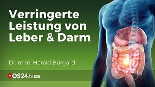 Warum Leber und Darmentgiftung so wichtig sind  Dr med Harald Burgard  NaturMEDIZIN  QS24 [upl. by Emoryt]