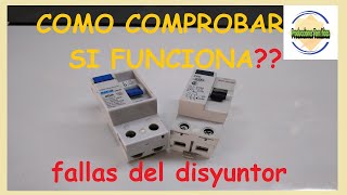 COMO COMPROBAR DISYUNTOR INTERRUPTOR DIFERENCIAL [upl. by Balling830]