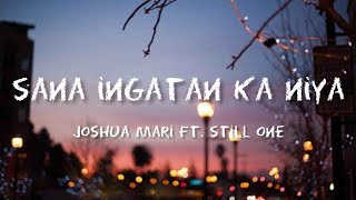 Sana Ingatan Ka Niya 🎶 Joshua Mari ft Still One Lyrics🎶 [upl. by Elocal]