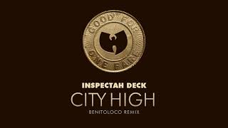 INSPECTAH DECK  City High BENITOLOCO REMIX [upl. by Lehcear]