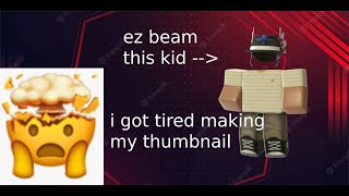 How do people get beamed in roblox Educational Purposes HOW TO BEAM [upl. by Berti591]