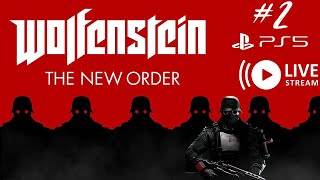 Wolfenstein The New Order  PS5 Live stream 2 [upl. by Eudora]