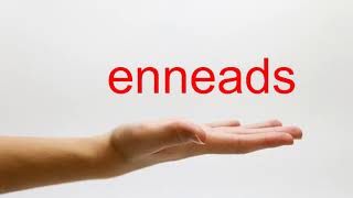 How to Pronounce enneads  American English [upl. by Mctyre]